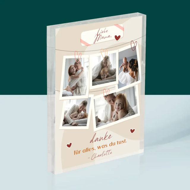 Fotocollage: Mama, Danke Für Alles - Acrylblock