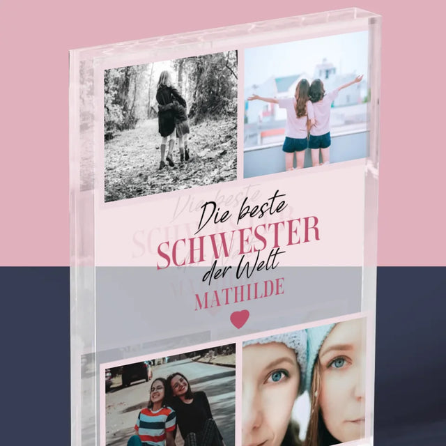 Fotocollage: Beste Schwester Der Welt - Acrylblock