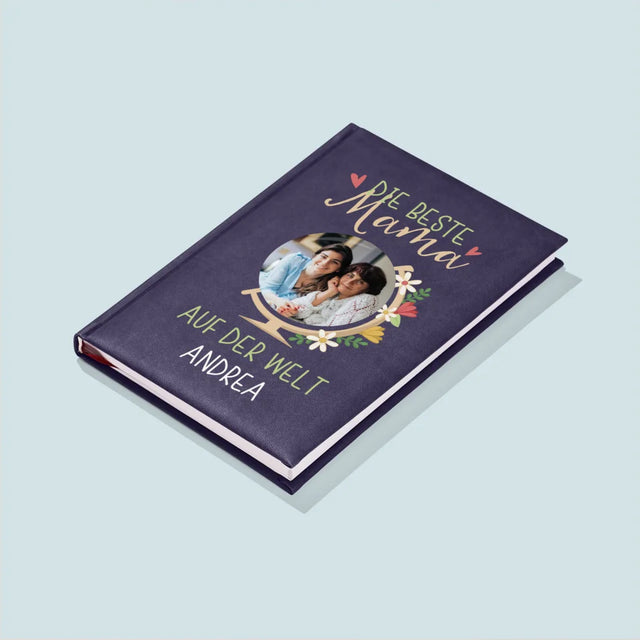 Foto Und Unterschrift: Beste Mama Welt - Notizbuch