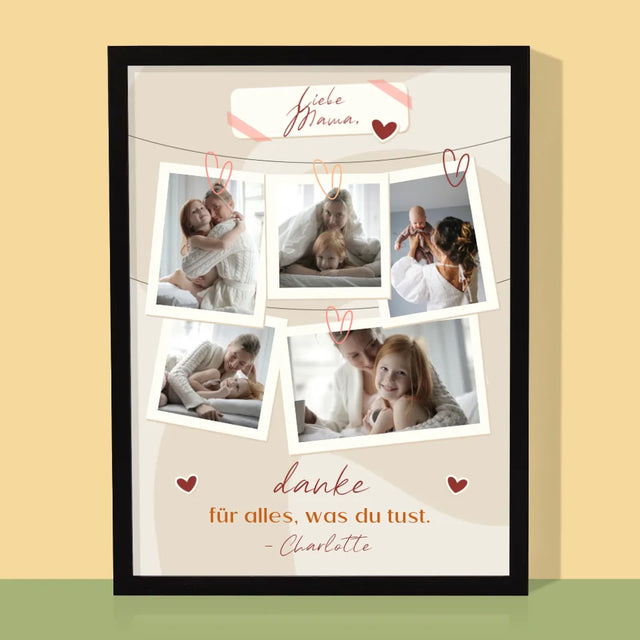 Fotocollage: Mama, Danke Für Alles - Druck Mit Rahmen 30X40