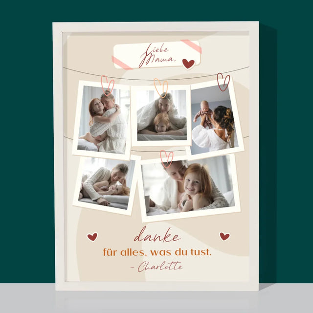 Fotocollage: Mama, Danke Für Alles - Druck Mit Rahmen 30X40