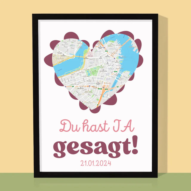 Ihr Standort: Ihr Standort: Du Hast Ja Gesagt! - Druck Mit Rahmen 30X40