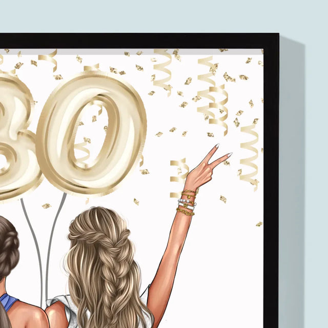 Avatar Creator: Freundinnen 30. Geburtstag - Druck Mit Rahmen 30X40