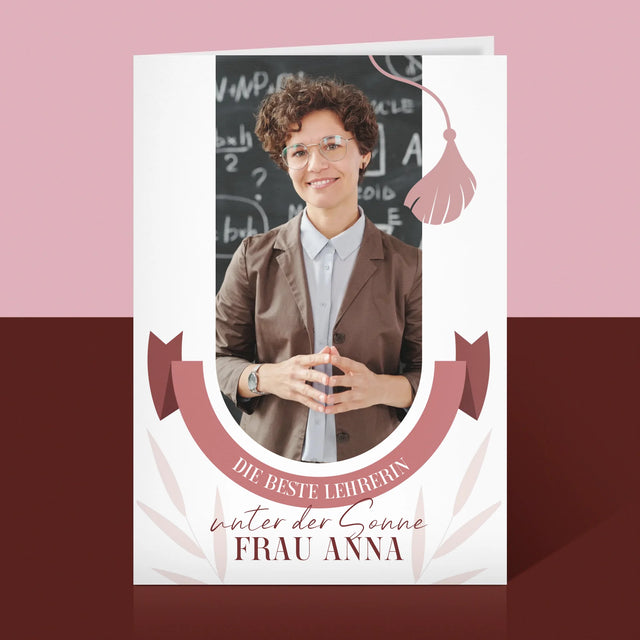Foto Und Unterschrift: Die Beste Lehrerin Unter Der Sonne - Glückwunschkarte