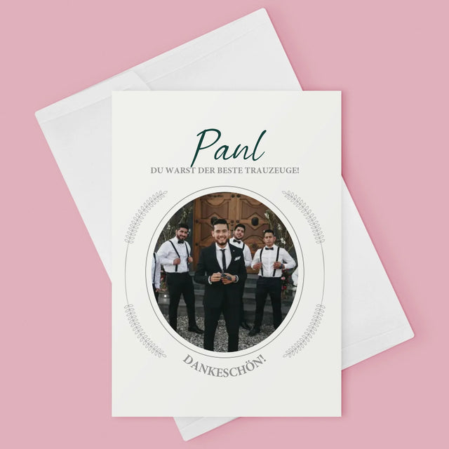 Foto Und Unterschrift: Du Warst Der Beste Trauzeuge - Glückwunschkarte