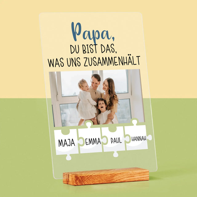 Foto Und Unterschrift: Papa, Du Bist Das, Was Uns Zusammenhält - Druck Auf Acrylglas