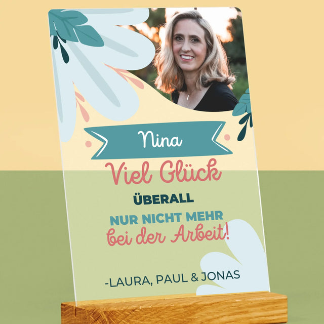 Foto Und Unterschrift: Viel Glück Bei Der Nicht-Arbeit - Druck Auf Acrylglas