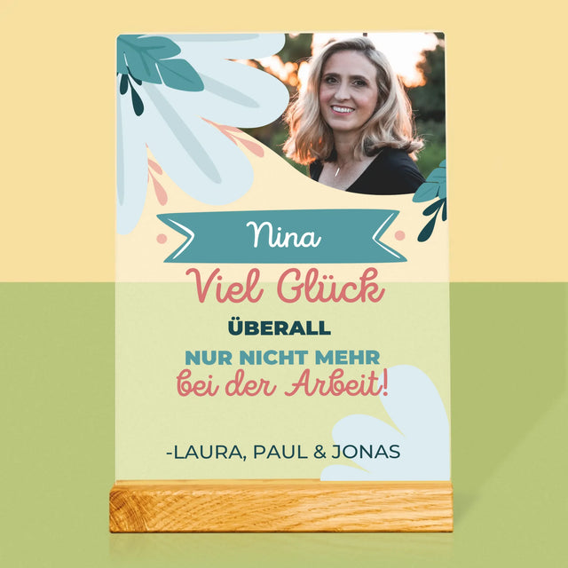 Foto Und Unterschrift: Viel Glück Bei Der Nicht-Arbeit - Druck Auf Acrylglas