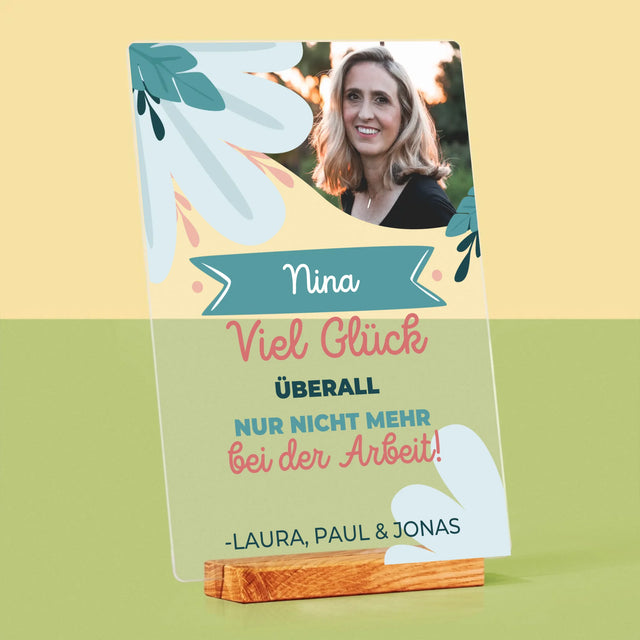 Foto Und Unterschrift: Viel Glück Bei Der Nicht-Arbeit - Druck Auf Acrylglas