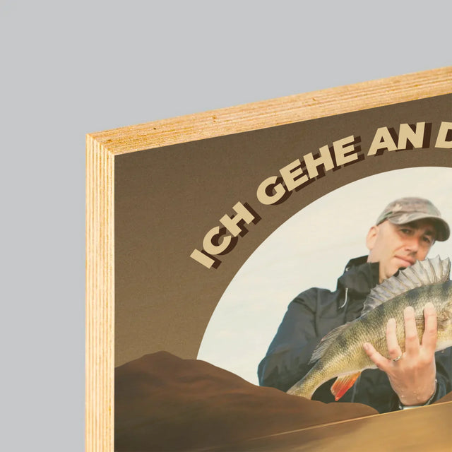 Foto Und Unterschrift: Ich Gehe An Den See - Druck Auf Holz
