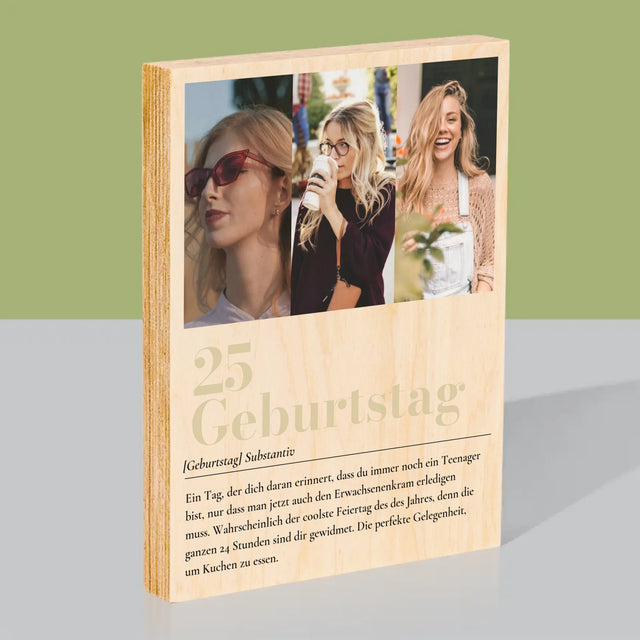 Fotocollage: 25. Geburtstag Definition - Druck Auf Holz