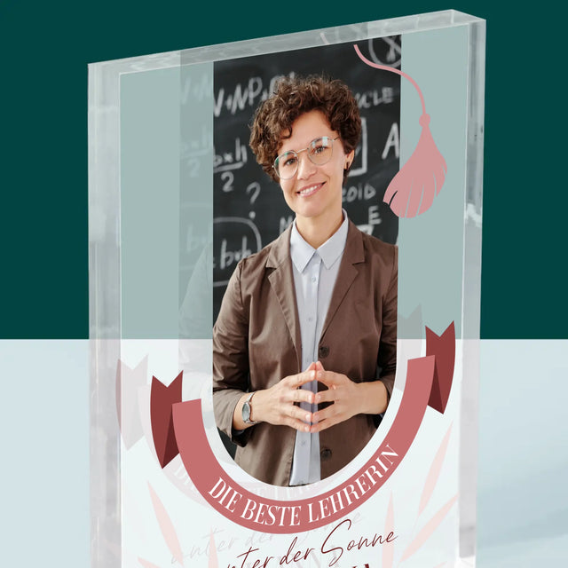 Foto Und Unterschrift: Die Beste Lehrerin Unter Der Sonne - Acrylblock