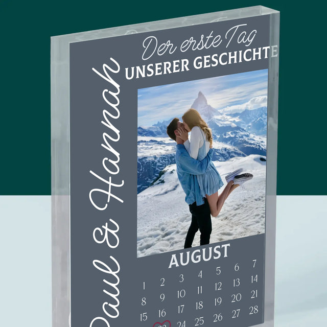 Foto Und Unterschrift: Der Erste Tag Unserer Geschichte - Acrylblock