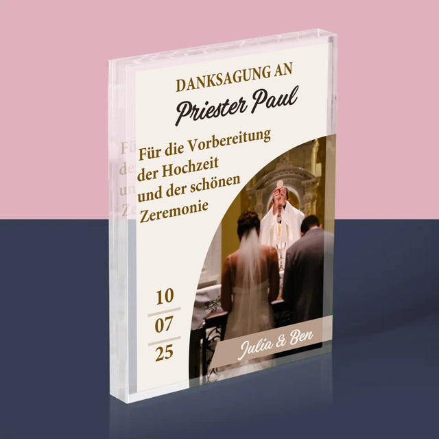 Foto Und Unterschrift: Danksagung Für Den Priester - Hochzeit - Acrylblock