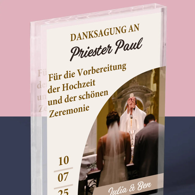 Foto Und Unterschrift: Danksagung Für Den Priester - Hochzeit - Acrylblock