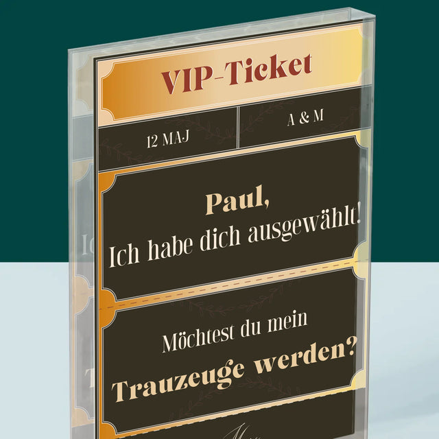Name Und Unterschrift: Vip-Ticket- Trauzeuge - Acrylblock