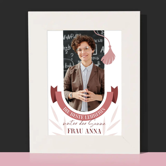Foto Und Unterschrift: Die Beste Lehrerin Unter Der Sonne - Bilderrahmen