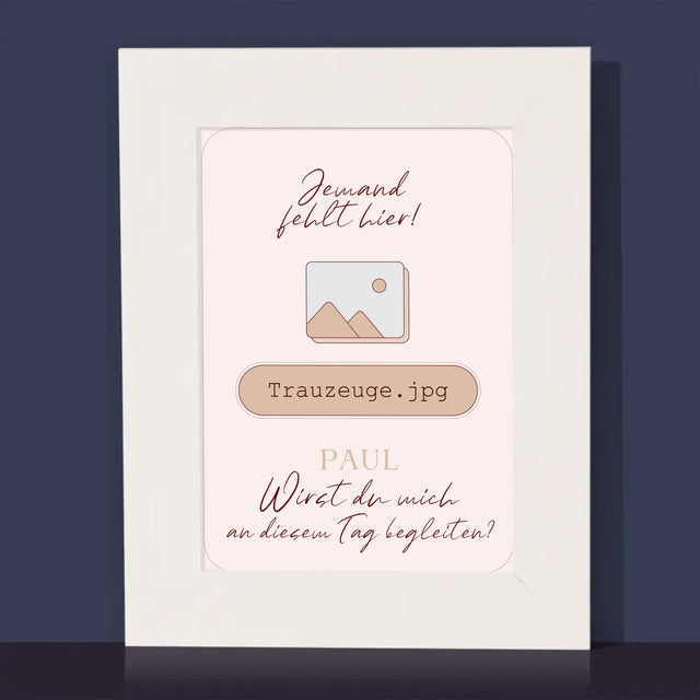 Name Und Unterschrift: Jemand Fehlt - Trauzeuge - Bilderrahmen