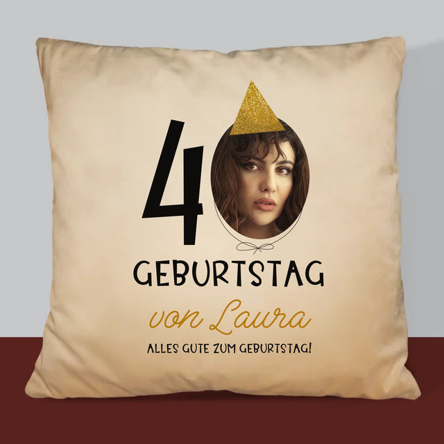 Foto Und Unterschrift: 40. Geburtstag Mütze - Kissen