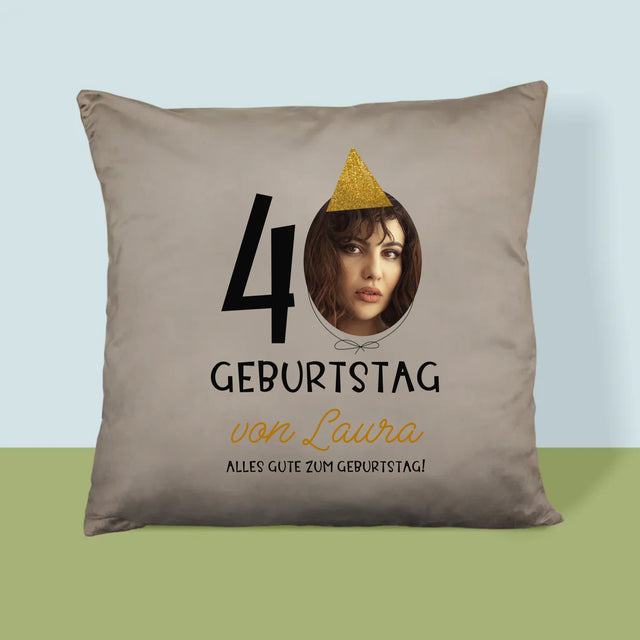 Foto Und Unterschrift: 40. Geburtstag Mütze - Kissen