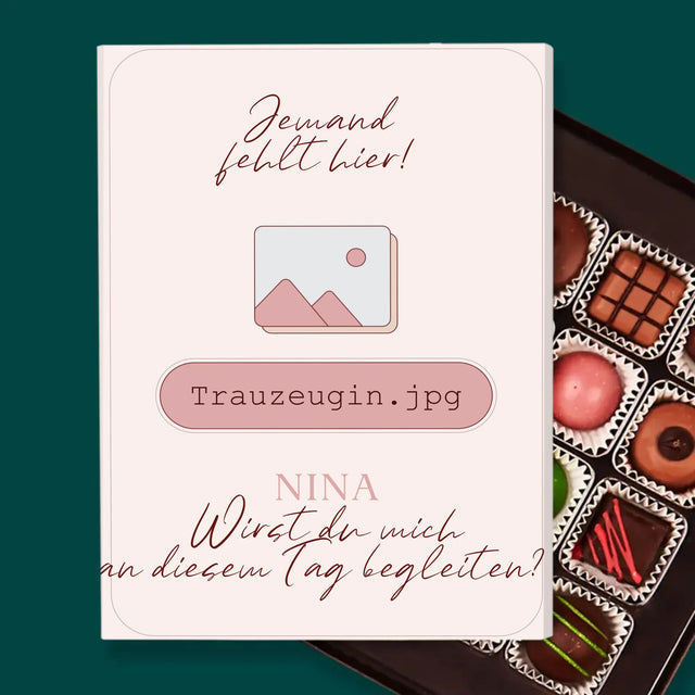 Name Und Unterschrift: Jemand Fehlt - Trauzeugin - Pralinen