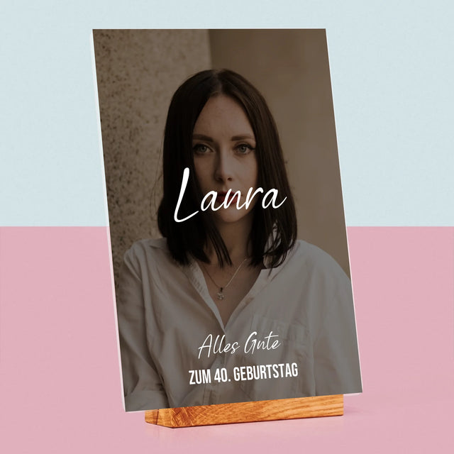 Foto Und Unterschrift: 40. Geburtstag, Alles Gute Zum Geburtstag - Druck Auf Acrylglas