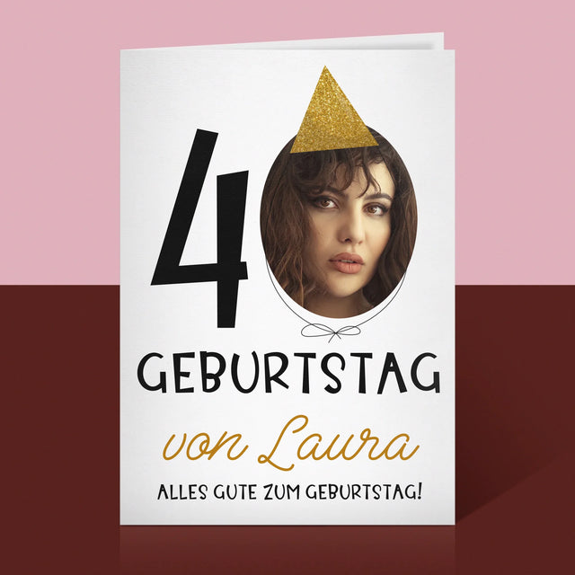 Foto Und Unterschrift: 40. Geburtstag Mütze - Glückwunschkarte