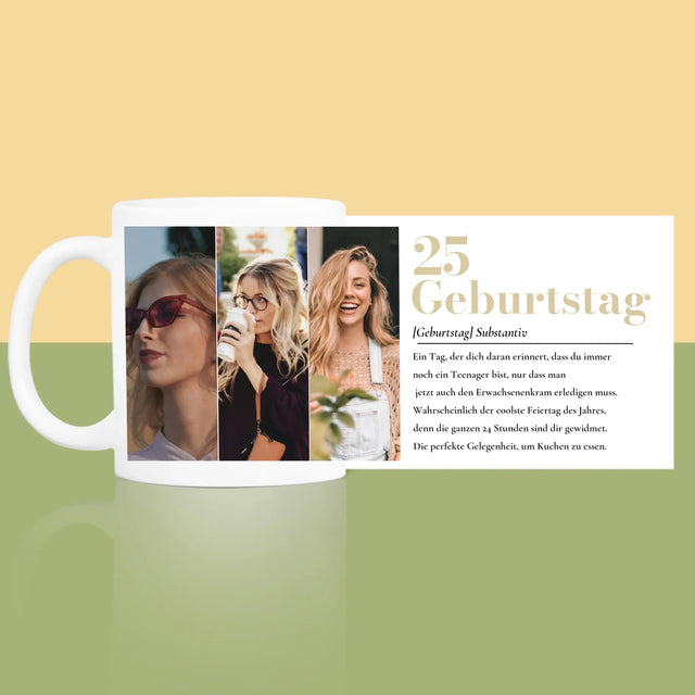 Fotocollage: 25. Geburtstag Definition - Tasse