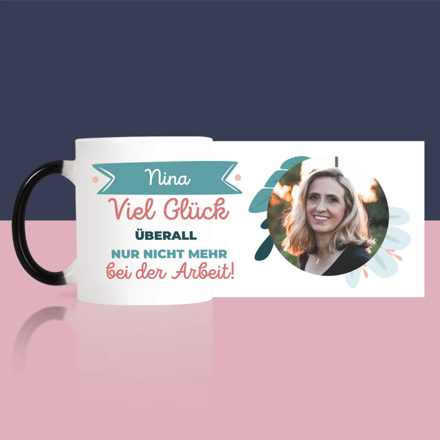 Foto Und Unterschrift: Viel Glück Bei Der Nicht-Arbeit - Tasse