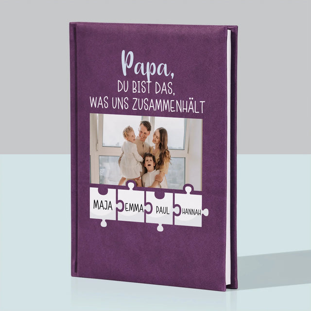 Foto Und Unterschrift: Papa, Du Bist Das, Was Uns Zusammenhält - Notizbuch