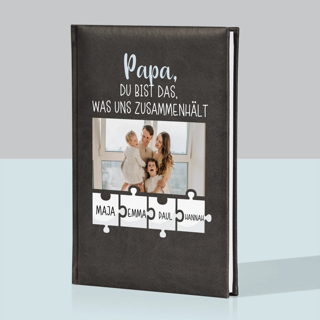 Foto Und Unterschrift: Papa, Du Bist Das, Was Uns Zusammenhält - Notizbuch