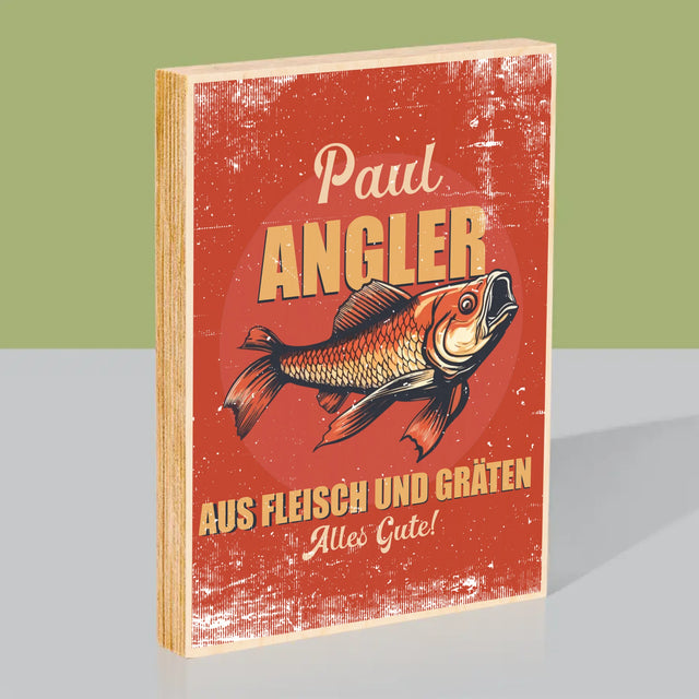 Name Und Unterschrift: Ein Angler Aus Fleisch Und Gräten - Druck Auf Holz