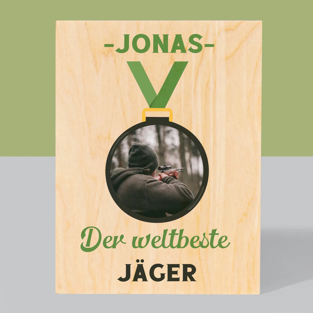 Foto Und Unterschrift: Der Weltbeste Jäger - Druck Auf Holz