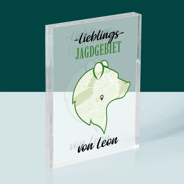 Ihr Standort: Lieblings Jagdgebiet - Druck Auf Acrylglas