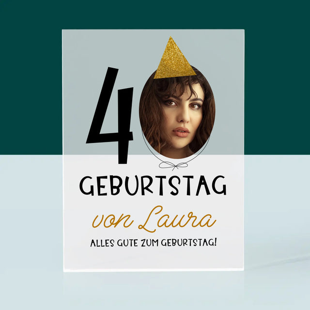 Foto Und Unterschrift: 40. Geburtstag Mütze - Druck Auf Acrylglas