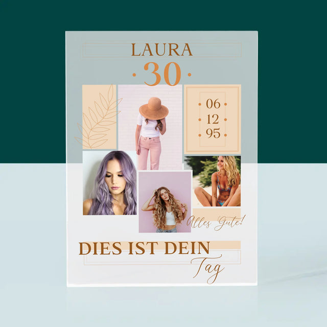 Fotocollage: Das Ist Dein Tag - Druck Auf Acrylglas