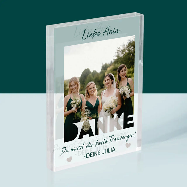 Foto Und Unterschrift: Du Warst Die Beste Trauzeugin - Acrylblock