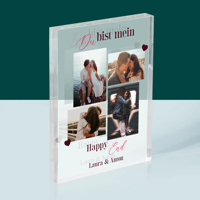 Fotocollage: Du Bist Mein Happy End - Druck Auf Acrylglas