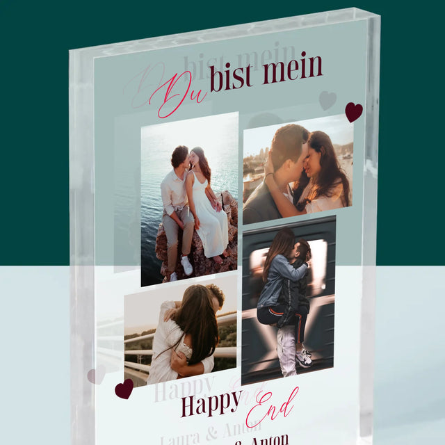 Fotocollage: Du Bist Mein Happy End - Druck Auf Acrylglas