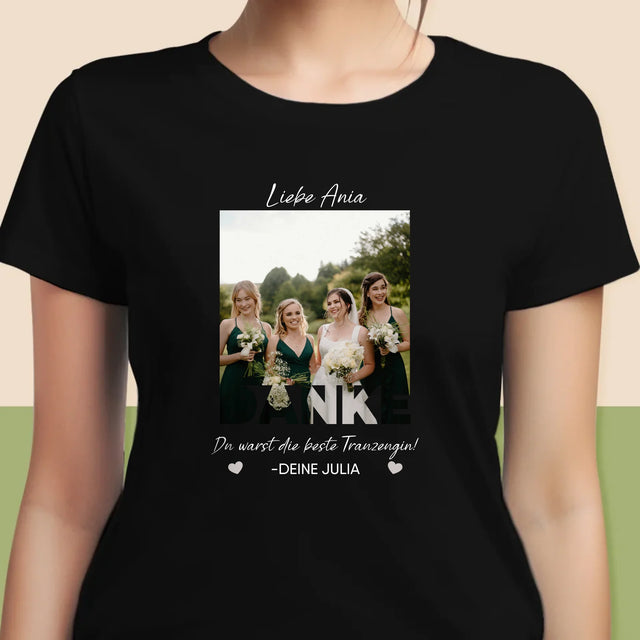 Foto Und Unterschrift: Du Warst Die Beste Trauzeugin - T-Shirt Für Damen