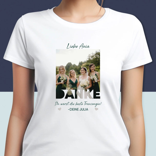Foto Und Unterschrift: Du Warst Die Beste Trauzeugin - T-Shirt Für Damen