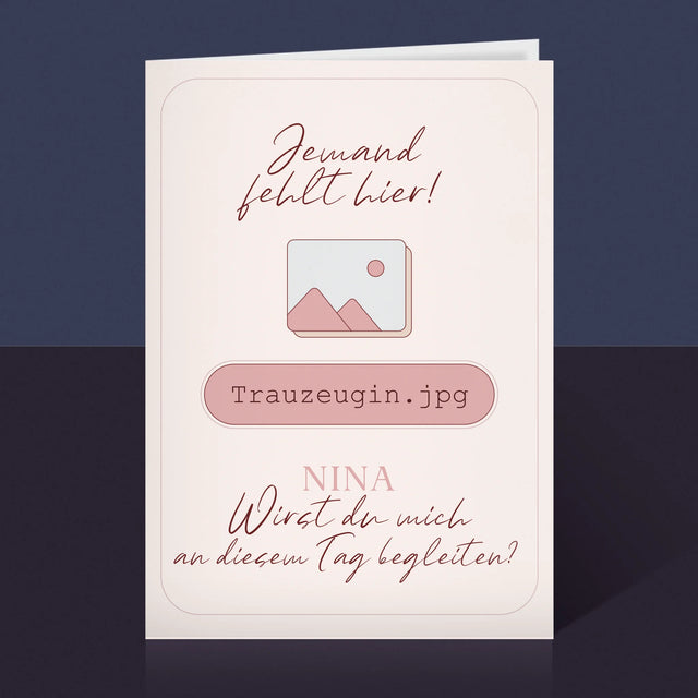 Name Und Unterschrift: Jemand Fehlt - Trauzeugin - Glückwunschkarte