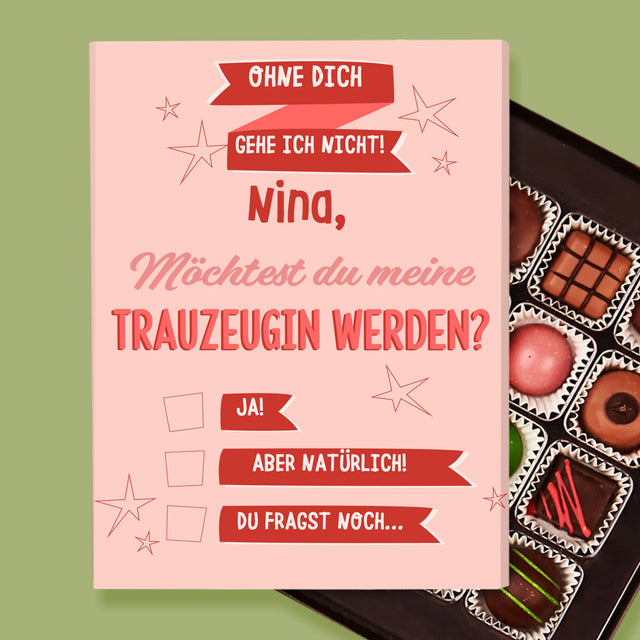 Name Und Unterschrift: Ohne Dich Gehe Ich Nicht - Pralinen