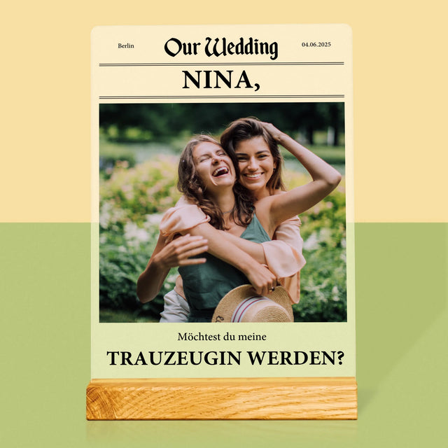 Foto Und Unterschrift: Our Wedding Trauzeugin - Druck Auf Acrylglas