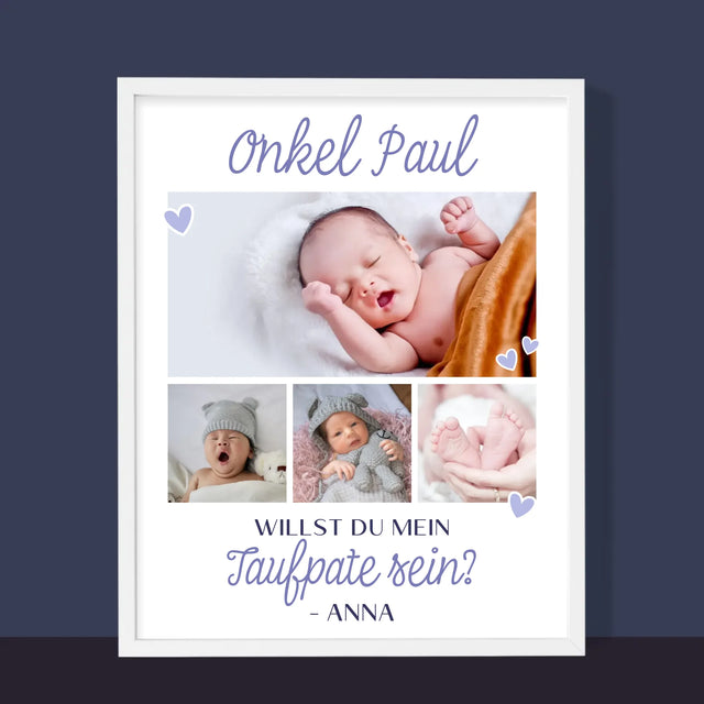 Fotocollage: Willst Du Mein Taufpate Sein? - Druck Mit Rahmen 30X40
