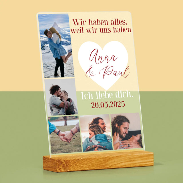 Fotocollage: Wir Haben Alles, Weil Wir Uns Haben - Druck Auf Acrylglas