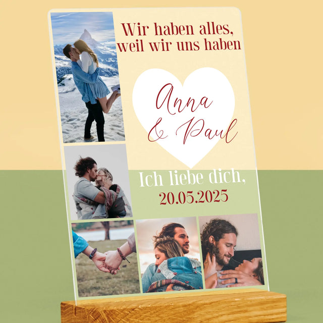 Fotocollage: Wir Haben Alles, Weil Wir Uns Haben - Druck Auf Acrylglas