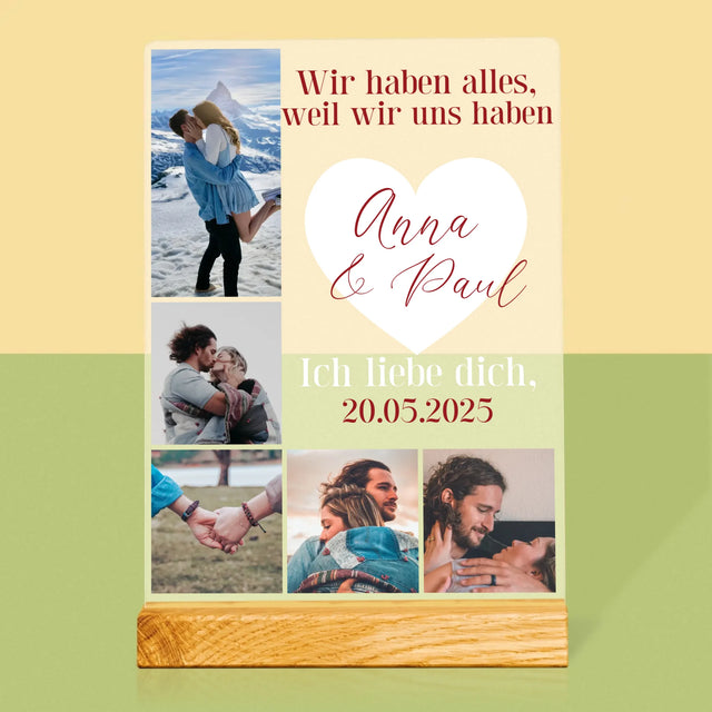 Fotocollage: Wir Haben Alles, Weil Wir Uns Haben - Druck Auf Acrylglas