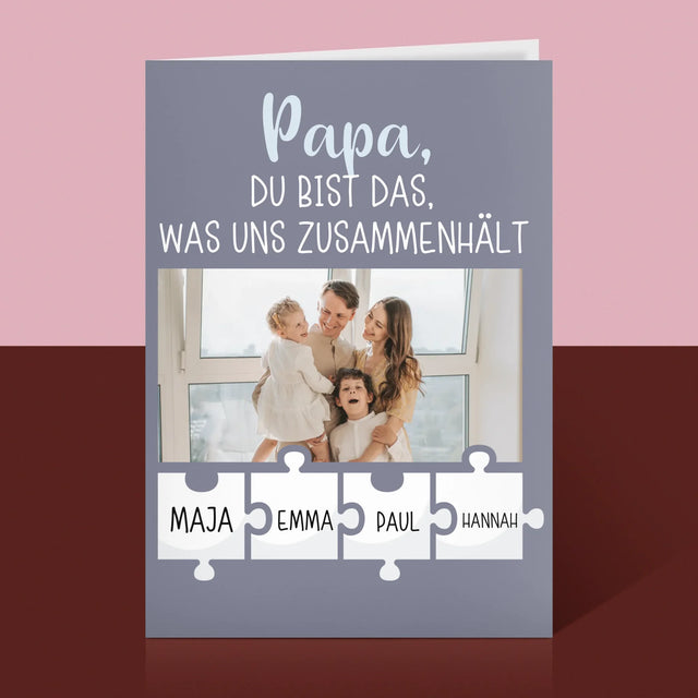 Foto Und Unterschrift: Papa, Du Bist Das, Was Uns Zusammenhält - Glückwunschkarte