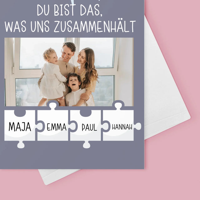 Foto Und Unterschrift: Papa, Du Bist Das, Was Uns Zusammenhält - Glückwunschkarte